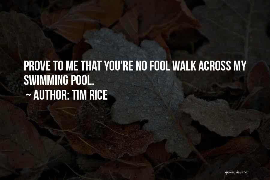 Superstar Quotes By Tim Rice
