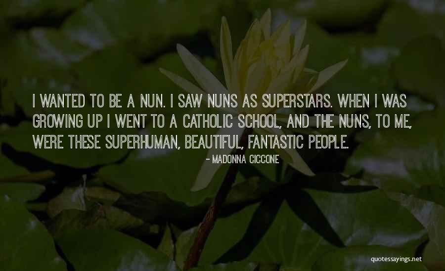 Superstars Quotes By Madonna Ciccone Superstars Quotes By Madonna Ciccone