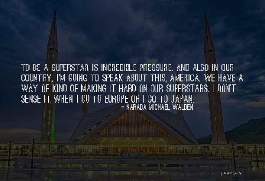 Superstars Quotes By Narada Michael Walden Superstars Quotes By Narada Michael Walden