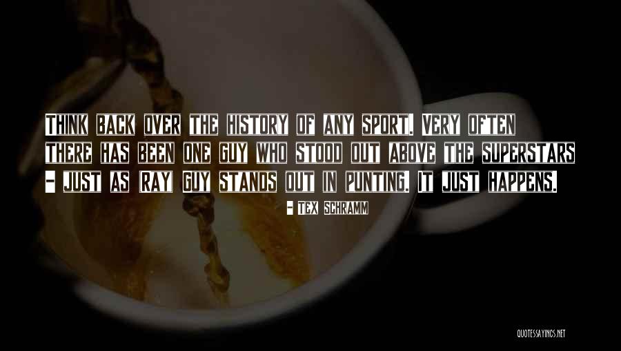 Superstars Quotes By Tex Schramm Superstars Quotes By Tex Schramm
