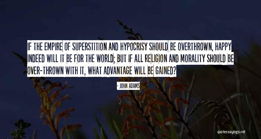Superstition And Religion Quotes By John Adams Superstition And Religion Quotes By John Adams