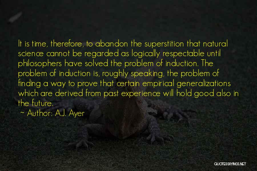 Superstitions And Science Quotes By A.J. Ayer