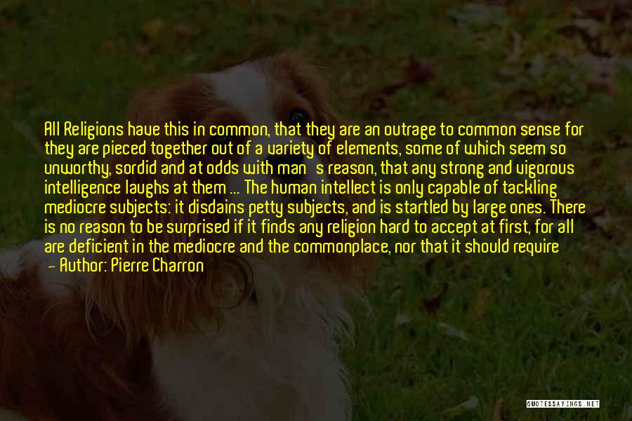 Superstitious Belief Quotes By Pierre Charron