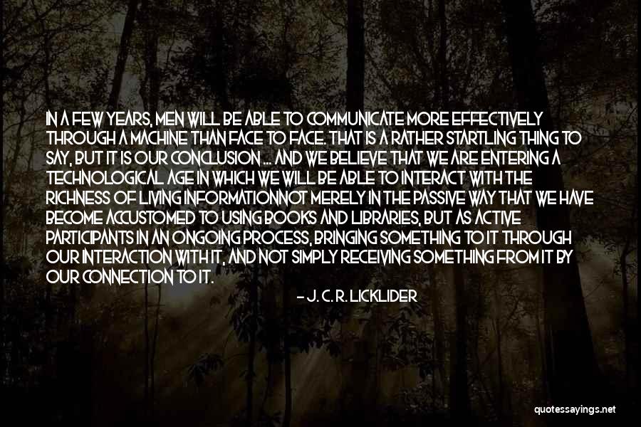 Supertankers Design Quotes By J. C. R. Licklider Supertankers Design Quotes By J. C. R. Licklider