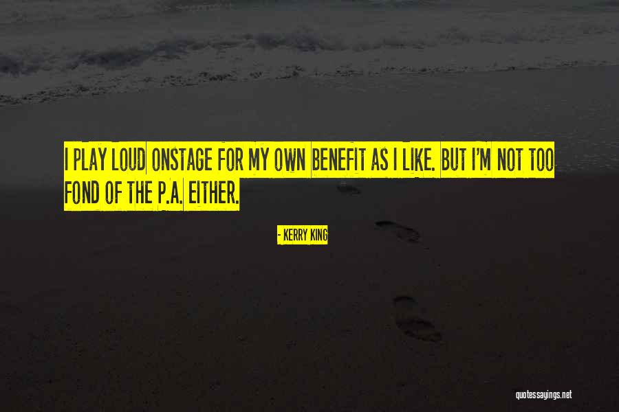 Supervene Antonym Quotes By Kerry King Supervene Antonym Quotes By Kerry King