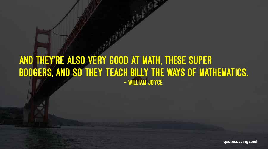 Supervivientes 2019 Quotes By William Joyce Supervivientes 2019 Quotes By William Joyce