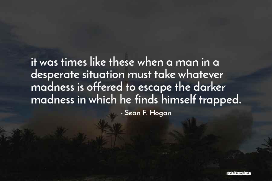 Supervolcanoes On Earth Quotes By Sean F. Hogan Supervolcanoes On Earth Quotes By Sean F. Hogan