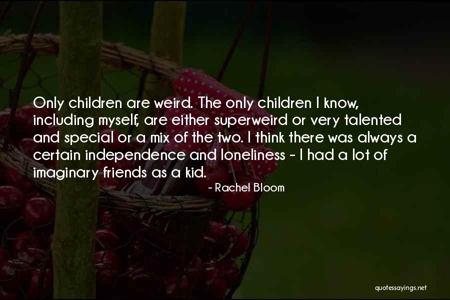 Superweird Quotes By Rachel Bloom Superweird Quotes By Rachel Bloom