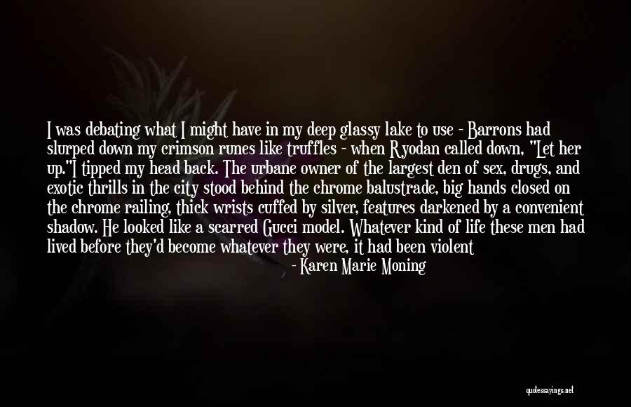 Superwho Quotes By Karen Marie Moning Superwho Quotes By Karen Marie Moning
