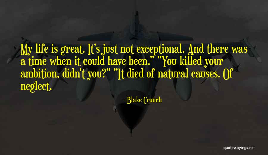 Supiera Ent Quotes By Blake Crouch Supiera Ent Quotes By Blake Crouch