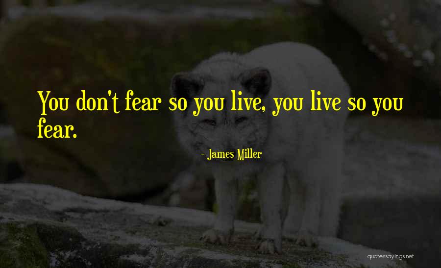 Supiera Ent Quotes By James Miller