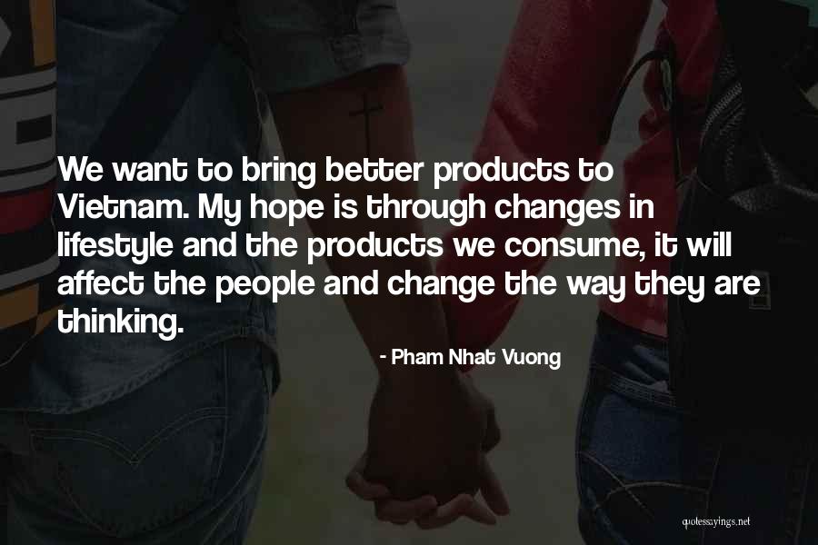 Supiera Ent Quotes By Pham Nhat Vuong Supiera Ent Quotes By Pham Nhat Vuong