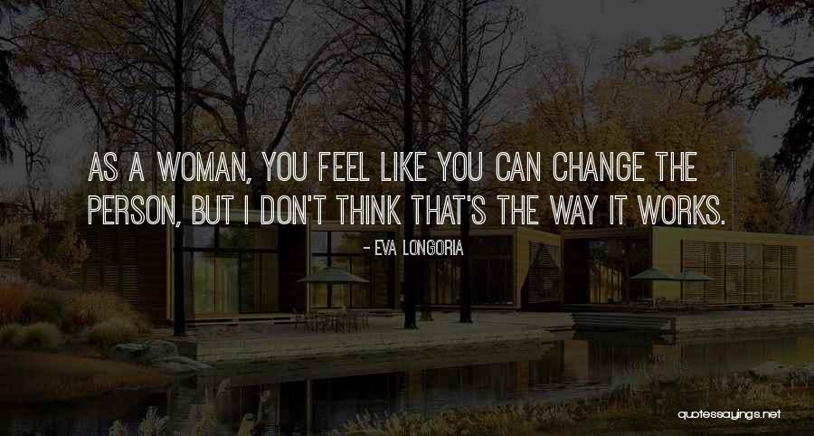 Supitos Quotes By Eva Longoria Supitos Quotes By Eva Longoria