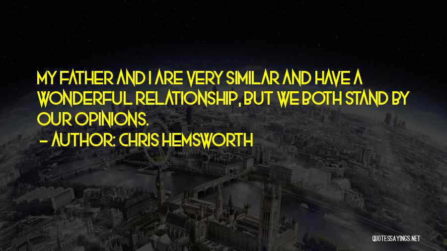 Suplada Quotes By Chris Hemsworth