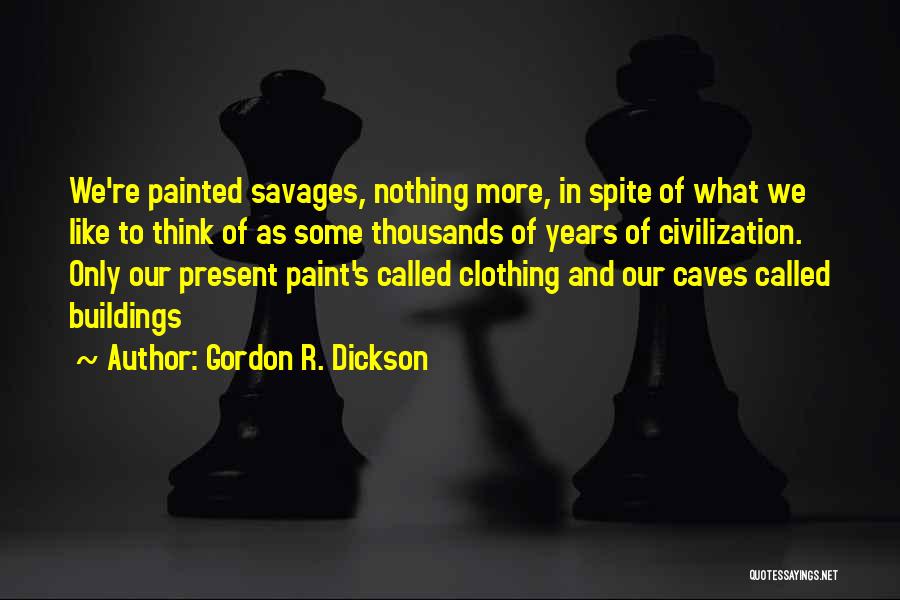 Suplada Quotes By Gordon R. Dickson