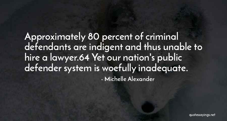 Suplat De Croche Quotes By Michelle Alexander Suplat De Croche Quotes By Michelle Alexander