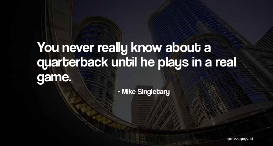 Suplat De Croche Quotes By Mike Singletary Suplat De Croche Quotes By Mike Singletary