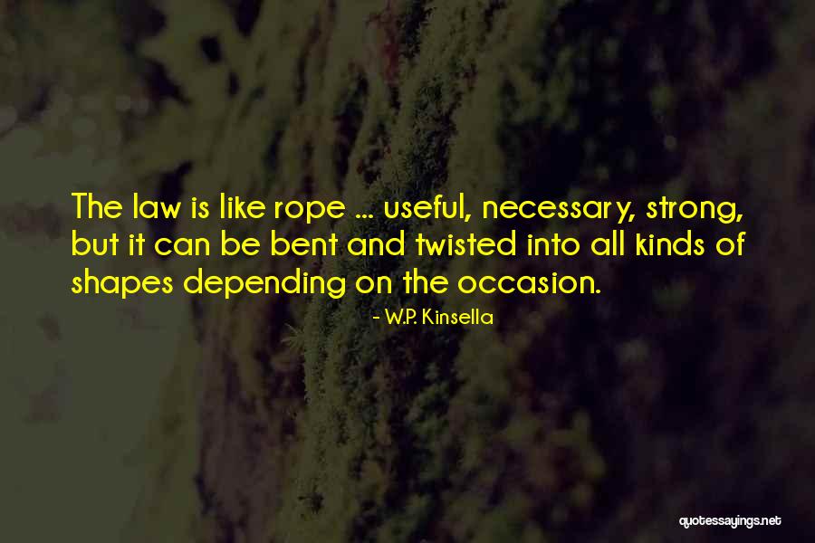 Suplicio De Uma Quotes By W.P. Kinsella Suplicio De Uma Quotes By W.P. Kinsella
