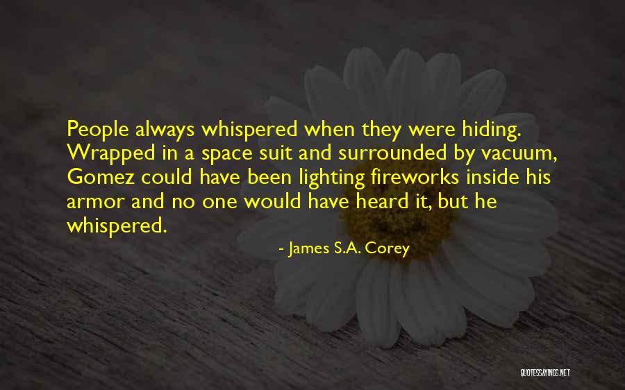 Suponer Conjugation Quotes By James S.A. Corey Suponer Conjugation Quotes By James S.A. Corey