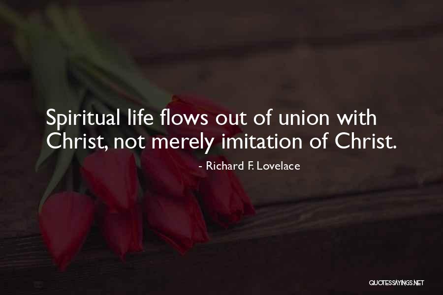 Suportado Ng Quotes By Richard F. Lovelace Suportado Ng Quotes By Richard F. Lovelace