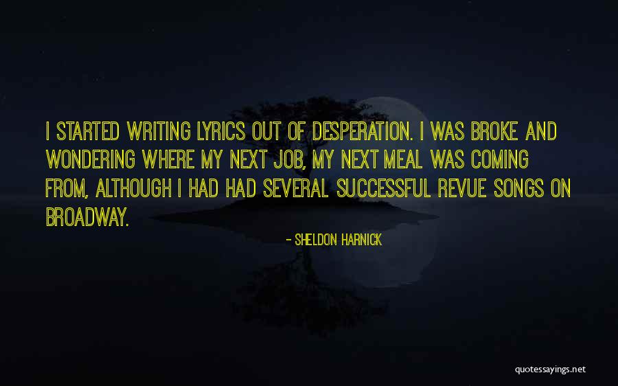 Supped Van Quotes By Sheldon Harnick Supped Van Quotes By Sheldon Harnick