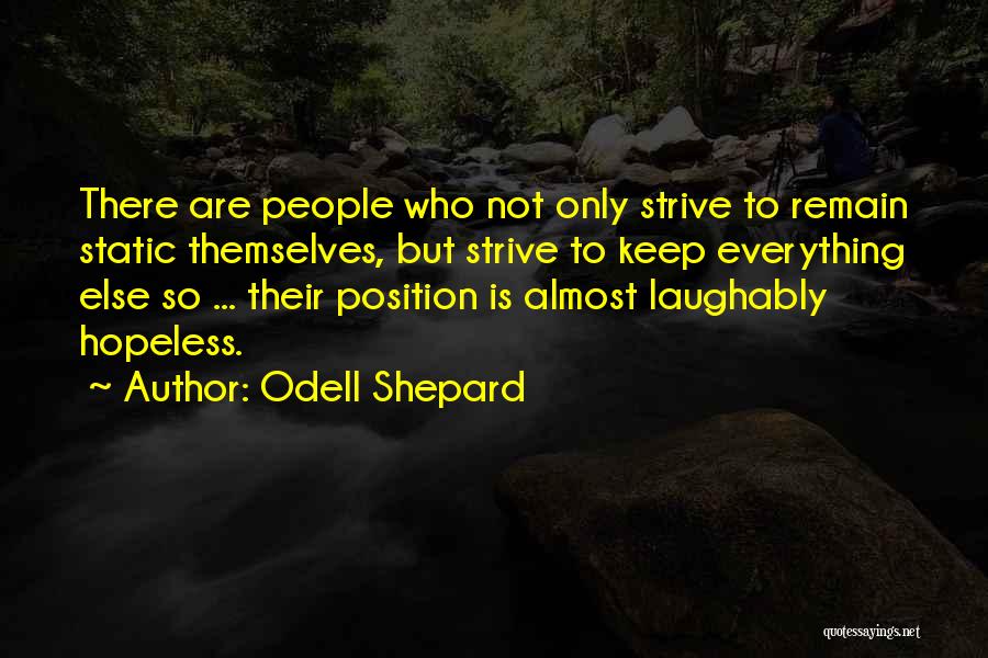 Supper Club Quotes By Odell Shepard