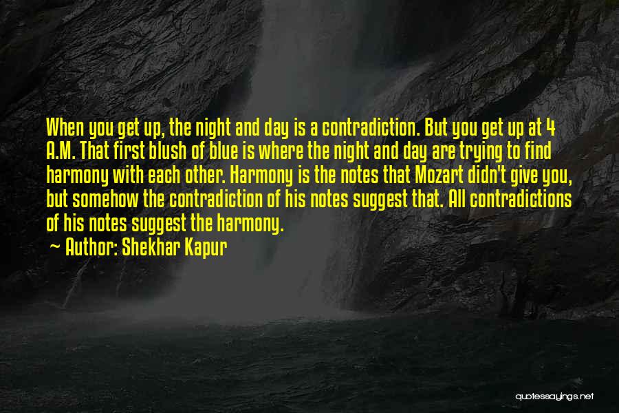 Supper Club Quotes By Shekhar Kapur