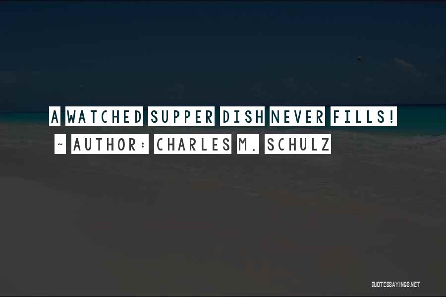 Supper Quotes By Charles M. Schulz