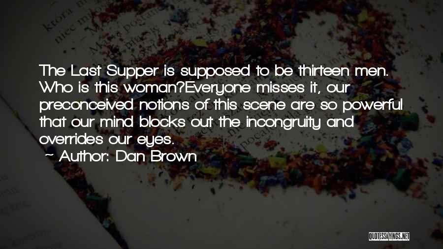 Supper Quotes By Dan Brown