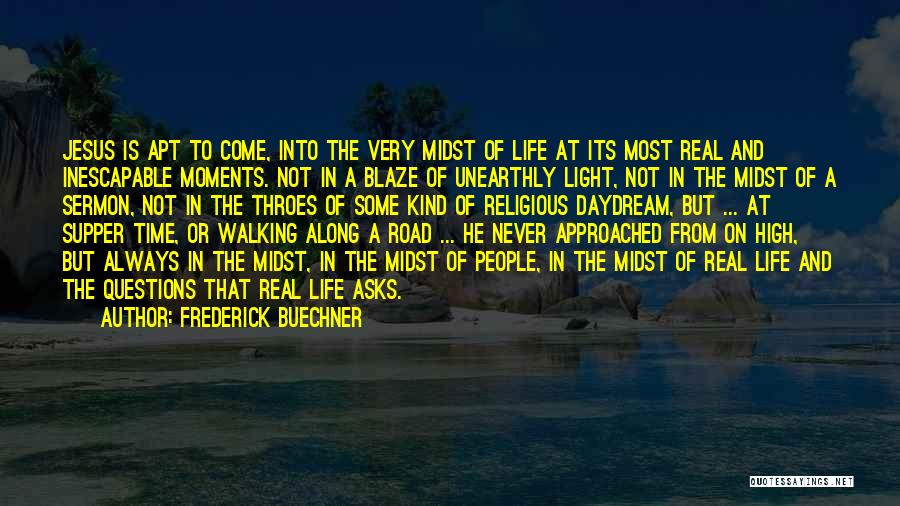 Supper Time Quotes By Frederick Buechner