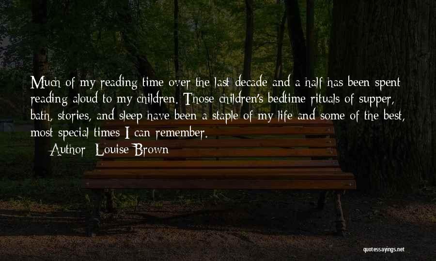 Supper Time Quotes By Louise Brown