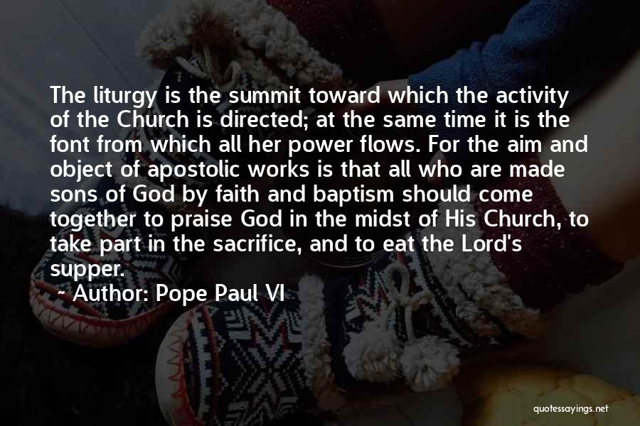 Supper Time Quotes By Pope Paul VI