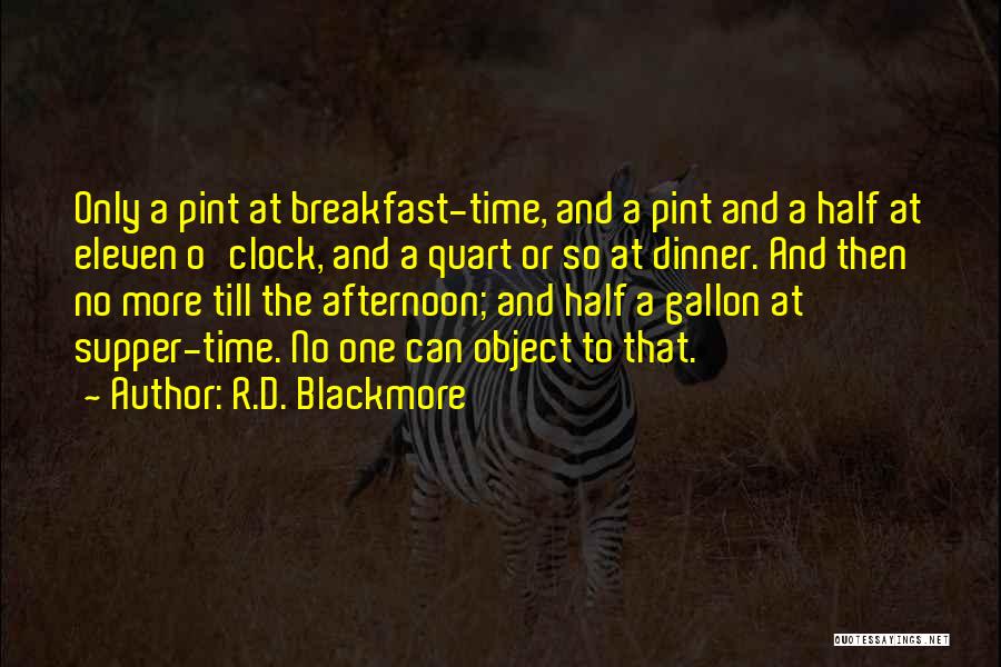 Supper Time Quotes By R.D. Blackmore