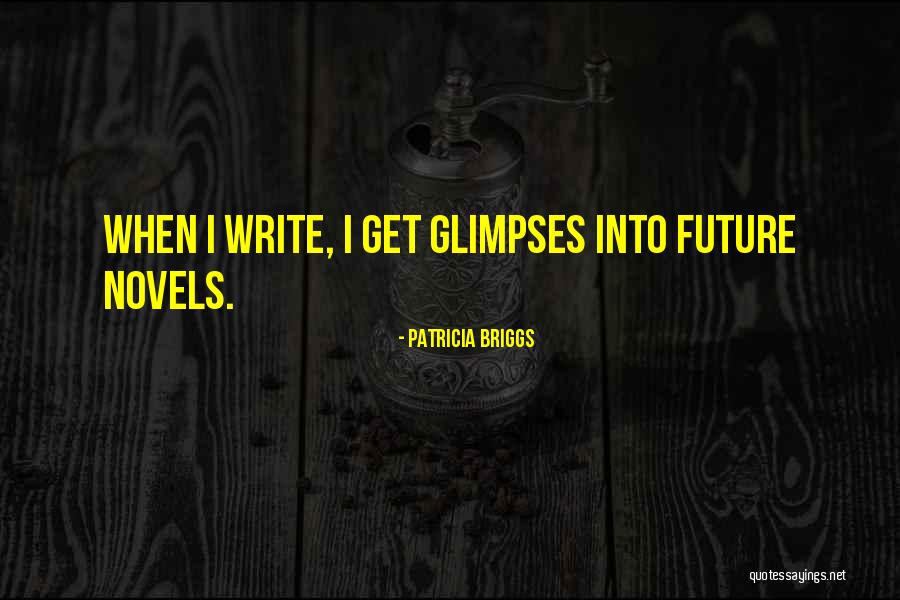 Supperless Quotes By Patricia Briggs Supperless Quotes By Patricia Briggs