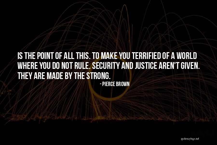 Suppiah Manohar Quotes By Pierce Brown Suppiah Manohar Quotes By Pierce Brown