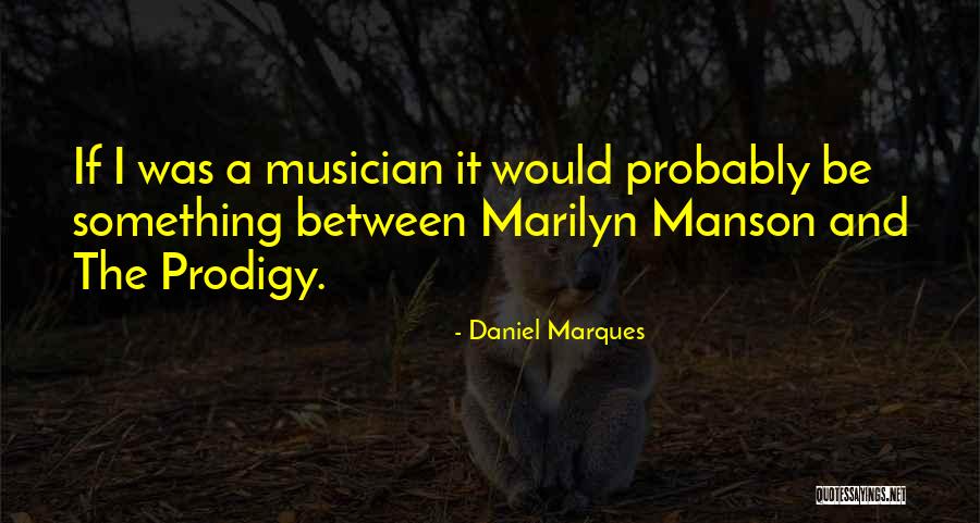 Suppin Love Quotes By Daniel Marques Suppin Love Quotes By Daniel Marques