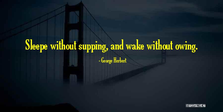 Supping Up W Quotes By George Herbert Supping Up W Quotes By George Herbert