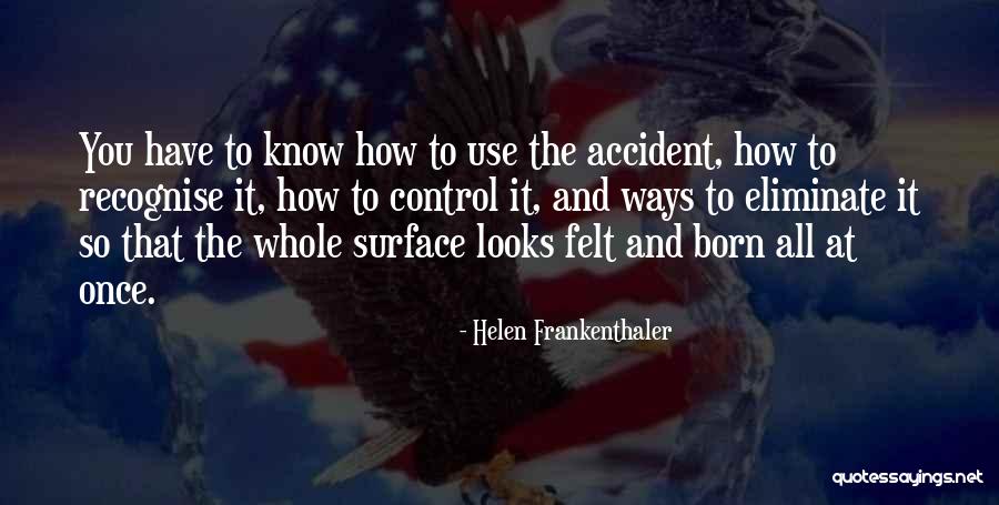 Supplanter Pronunciation Quotes By Helen Frankenthaler Supplanter Pronunciation Quotes By Helen Frankenthaler