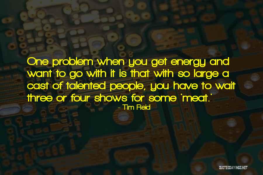 Supplanter Quotes By Tim Reid Supplanter Quotes By Tim Reid