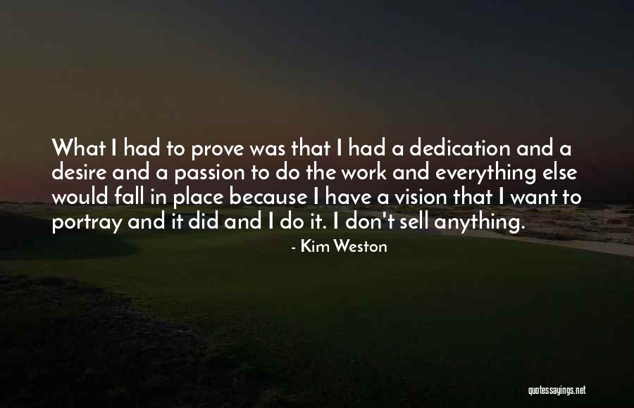 Supplementarity Principle Quotes By Kim Weston Supplementarity Principle Quotes By Kim Weston
