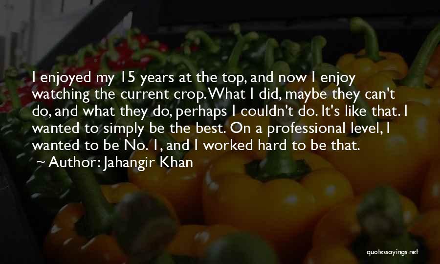 Supplementary And Complementary Quotes By Jahangir Khan