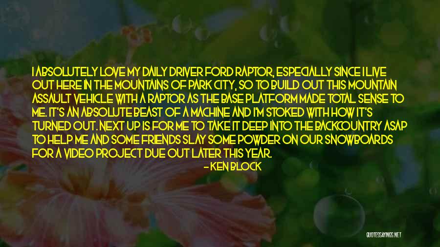 Supplemented Sawdust Quotes By Ken Block Supplemented Sawdust Quotes By Ken Block
