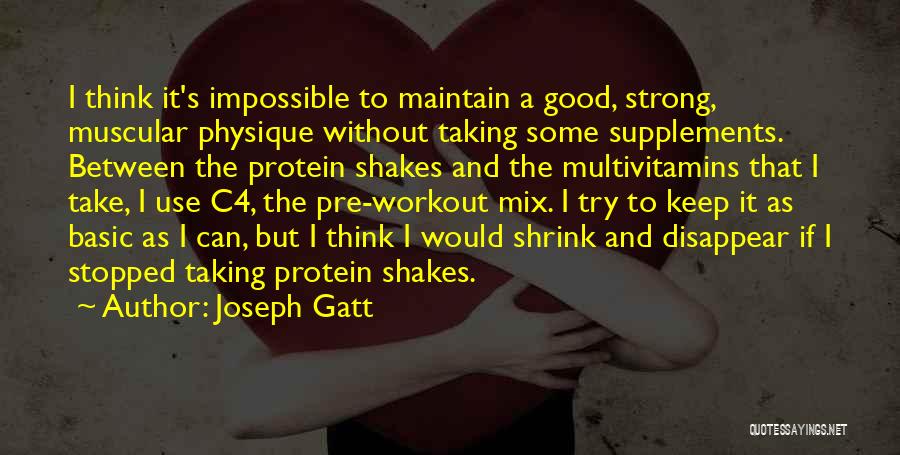 Supplements Quotes By Joseph Gatt