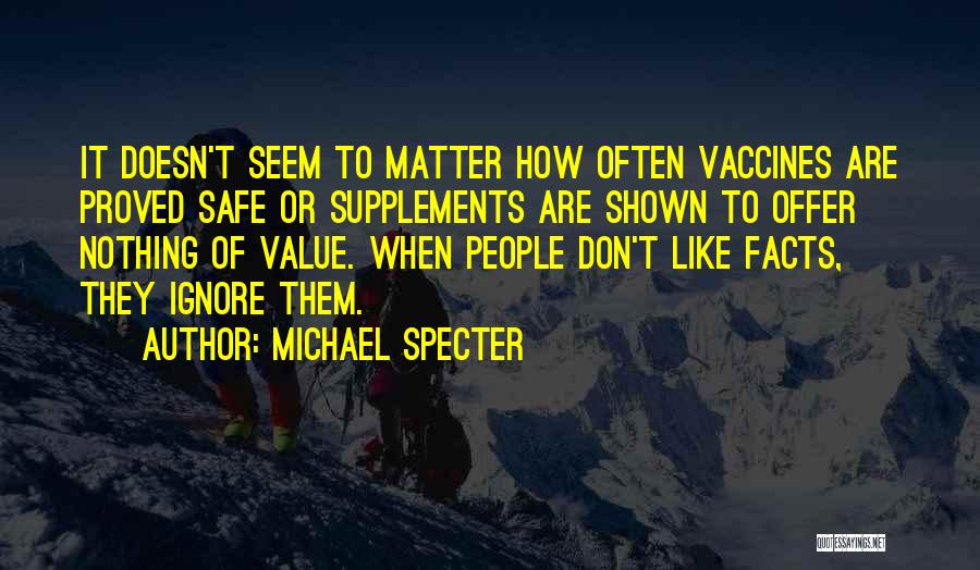 Supplements Quotes By Michael Specter
