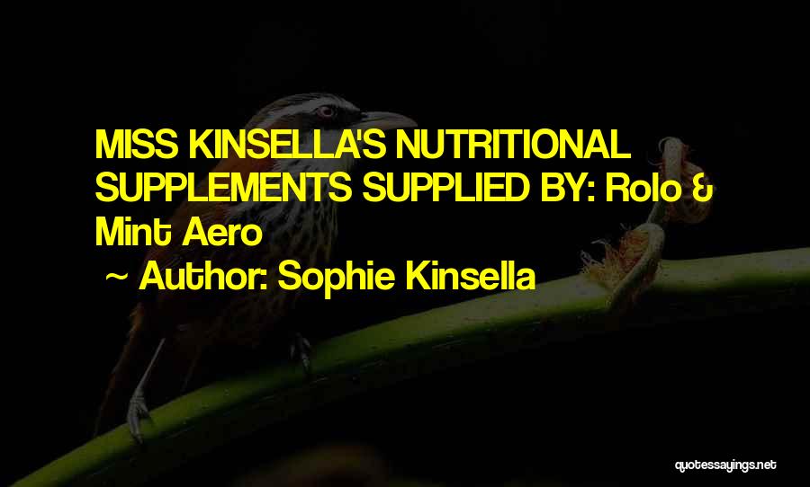 Supplements Quotes By Sophie Kinsella