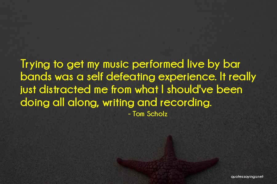 Suppleness Example Quotes By Tom Scholz Suppleness Example Quotes By Tom Scholz