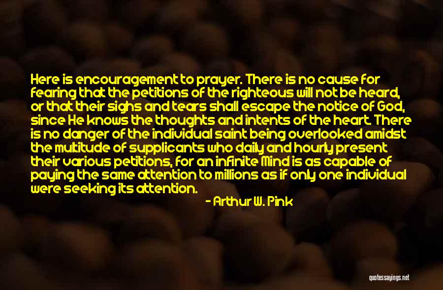 Supplicants Quotes By Arthur W. Pink Supplicants Quotes By Arthur W. Pink