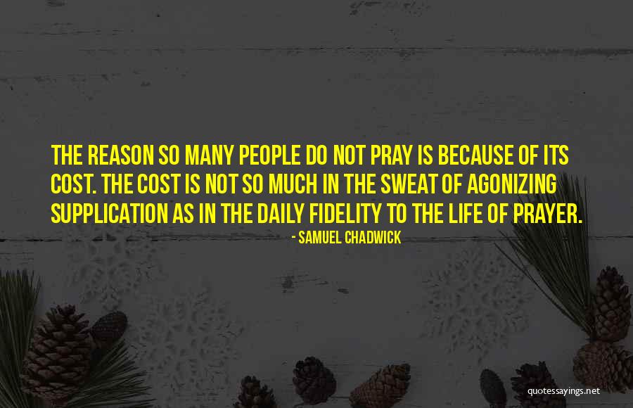 Supplication Prayer Quotes By Samuel Chadwick Supplication Prayer Quotes By Samuel Chadwick