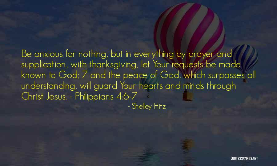 Supplication Prayer Quotes By Shelley Hitz