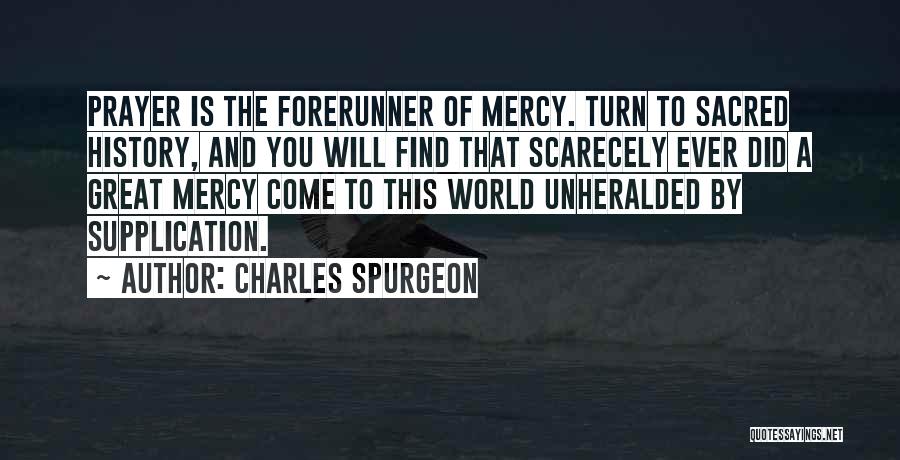 Supplication Quotes By Charles Spurgeon